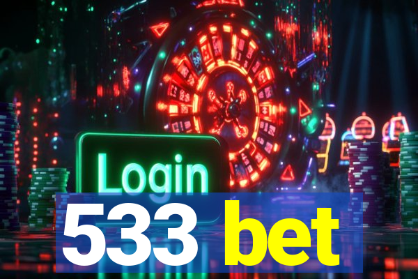 533 bet